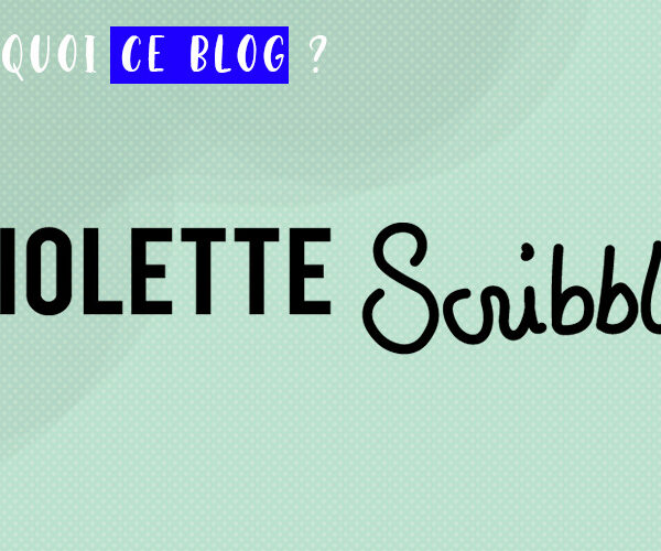 Violette Scribbles blog